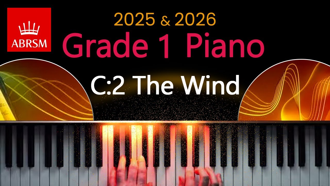 ABRSM 2025 & 2026 - Grade 1 Piano Exam - C:2 ~ The Wind  ~ Chee-Hwa Tan