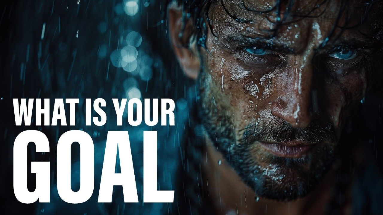 WHAT IS YOUR GOAL   Best Motivational Speech Video