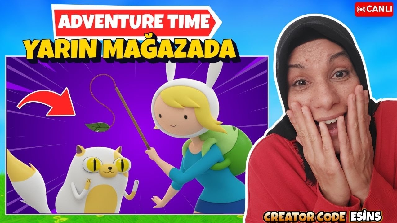 🤩ADVENTURE TIME yarın MAĞAZADA | FORTNITE CANLI!