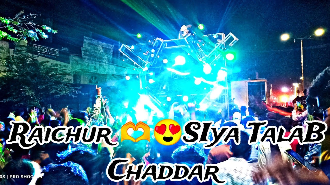Raichur 🫶😍SIya TalaB Chaddar |