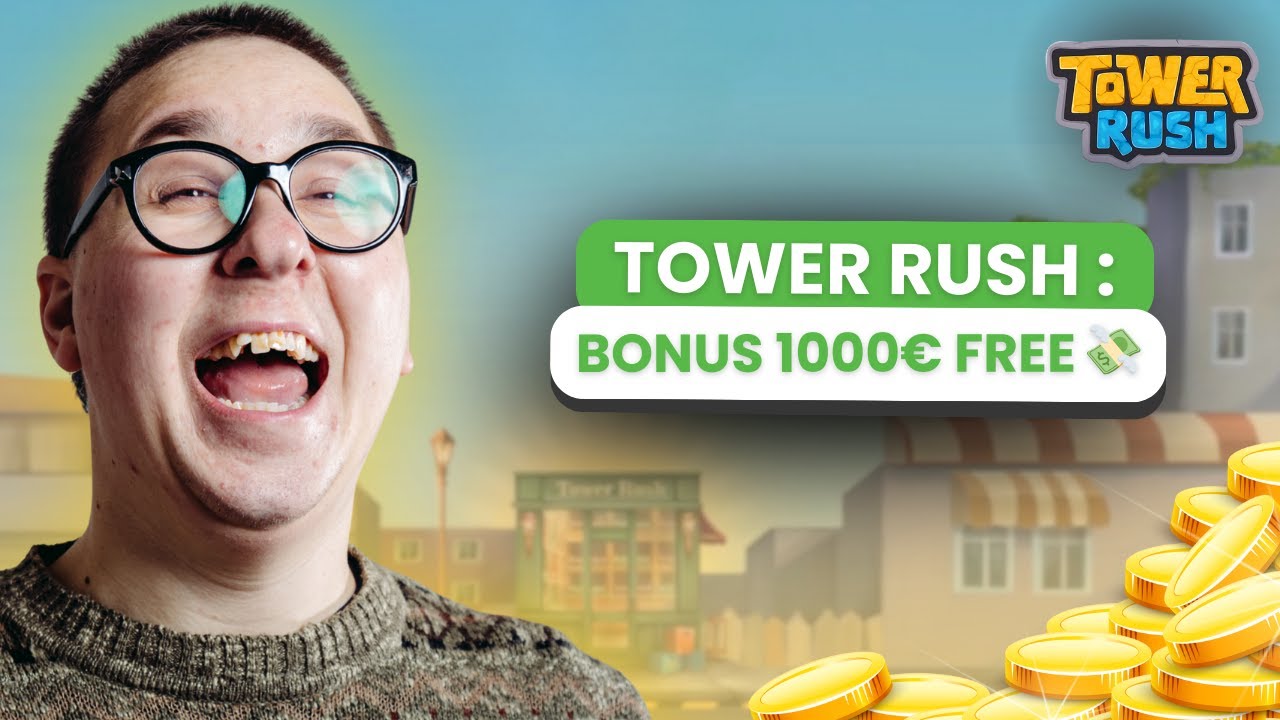 🎁 TOWER RUSH PROMO CODE : BONUS up to &euro;1000 INSTANTLY AVAILABLE!