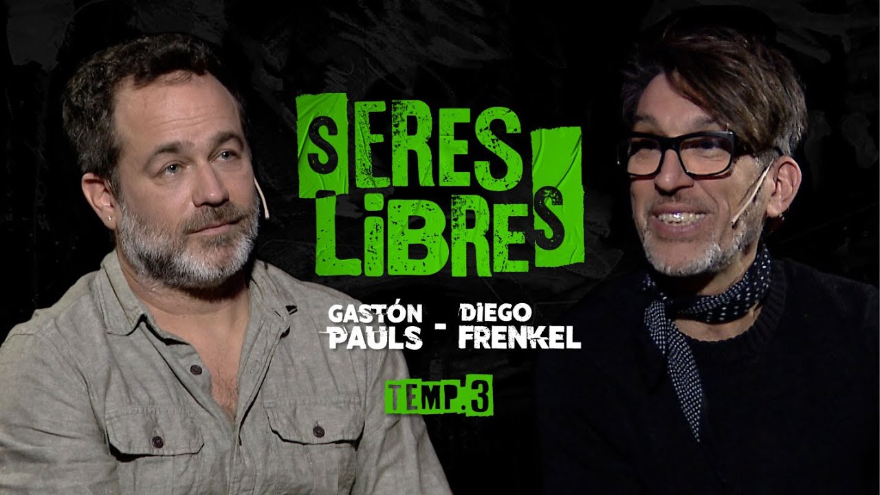 Diego Frenkel & Gastón Pauls | ENTREVISTA COMPLETA | Seres Libres | Temporada #3