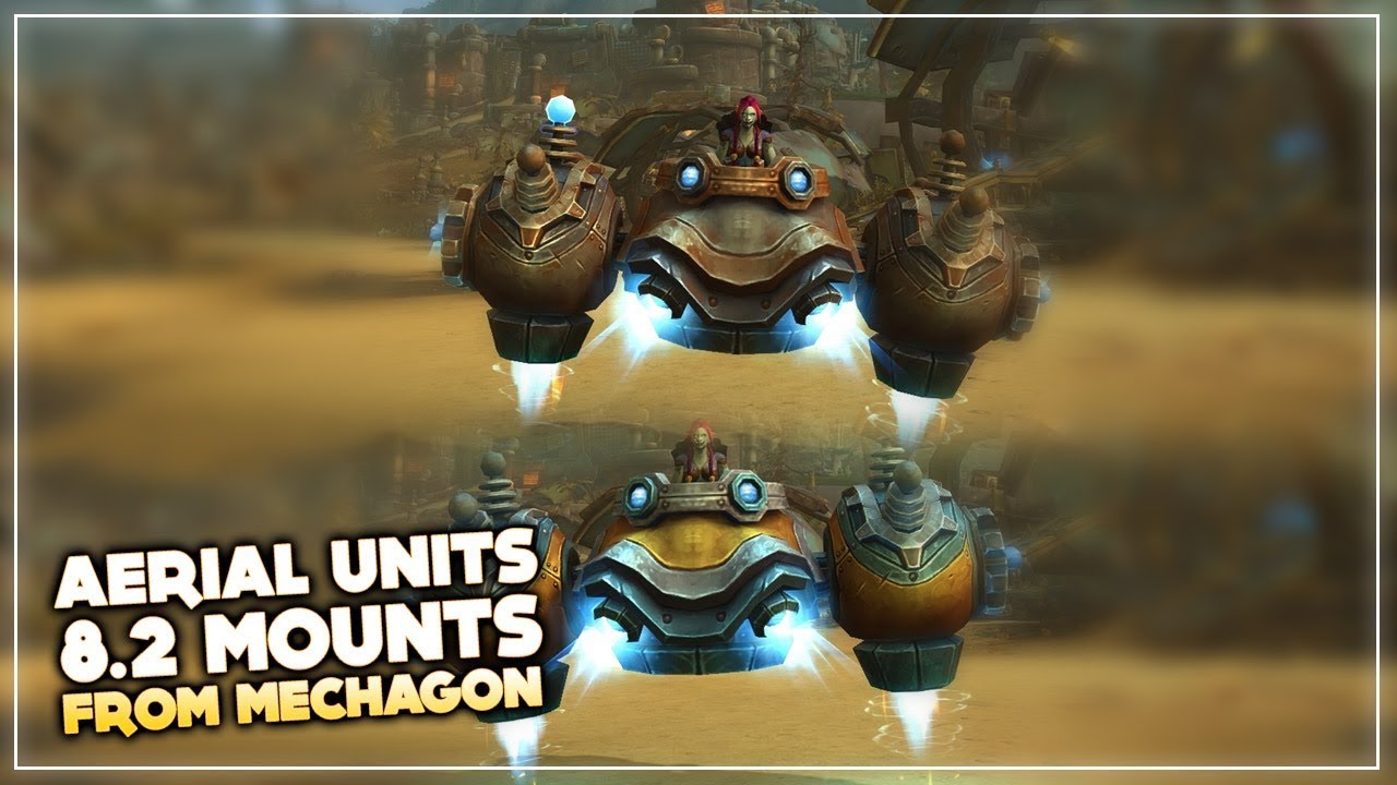 Aerial Units new Patch 8.2 mounts from Mechagon (Aerial Unit R-21/X & Rustbolt Resistor)