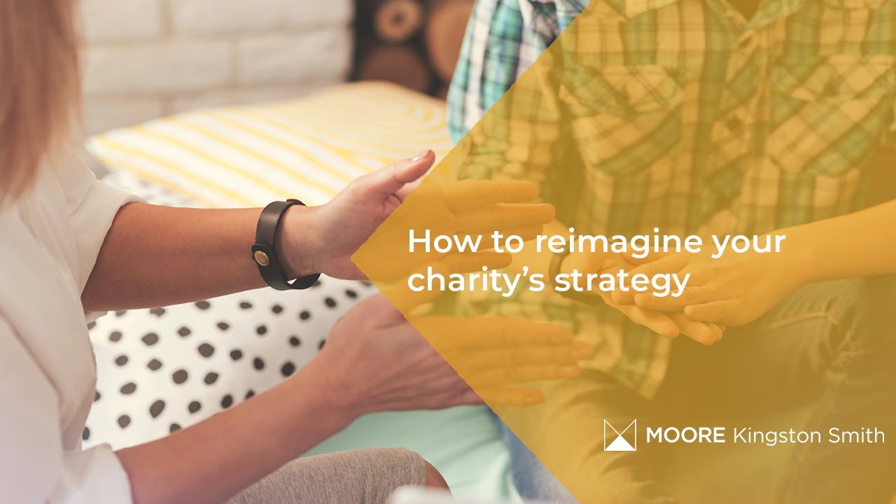 How to reimagine your charity's strategy
