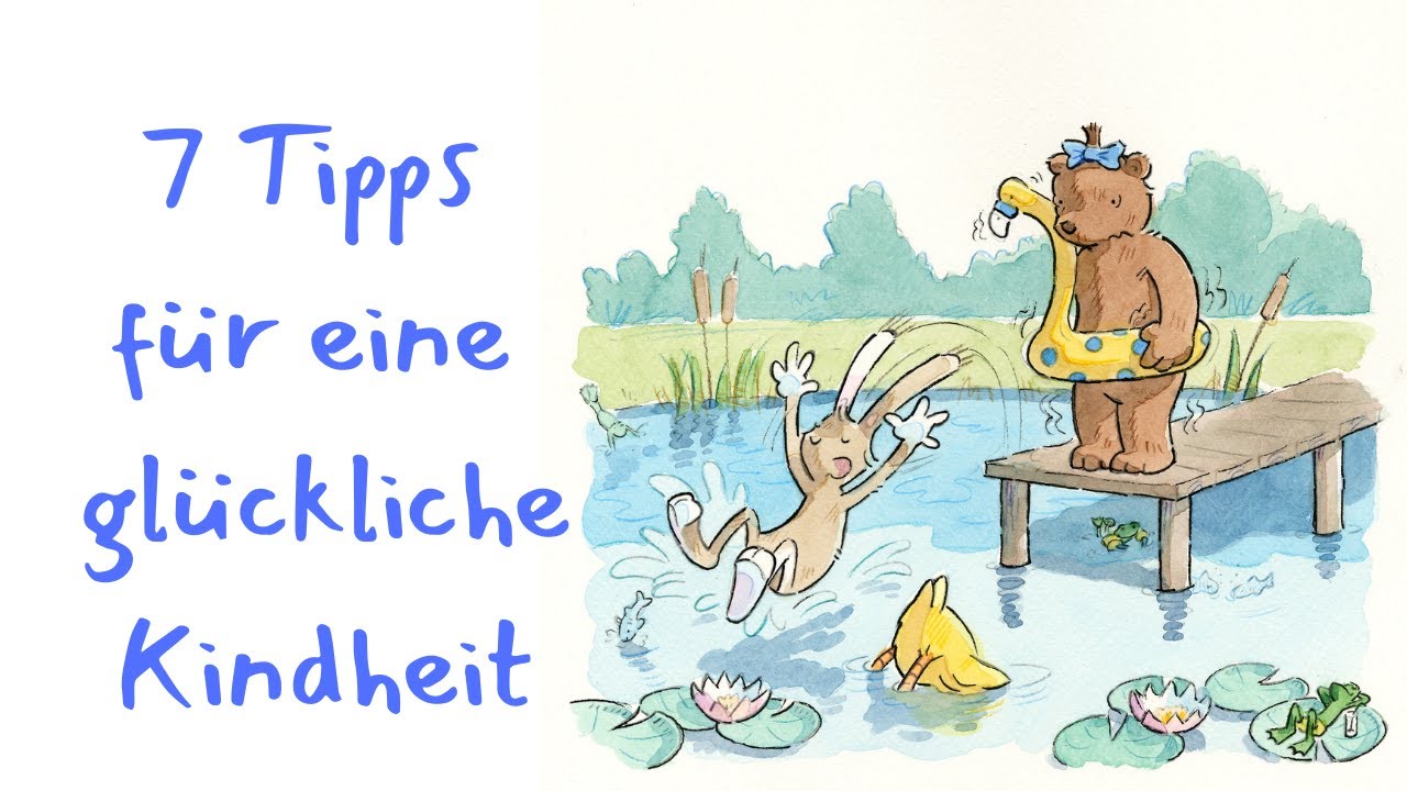Glückliche Kindheit: 7 Tipps