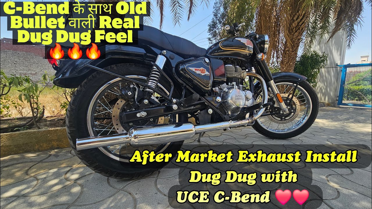 New Bullet 350 Next Gen After Market Exhaust Change with UCE C-Bend | Old Bullet वाली Pure Dug Dug ?