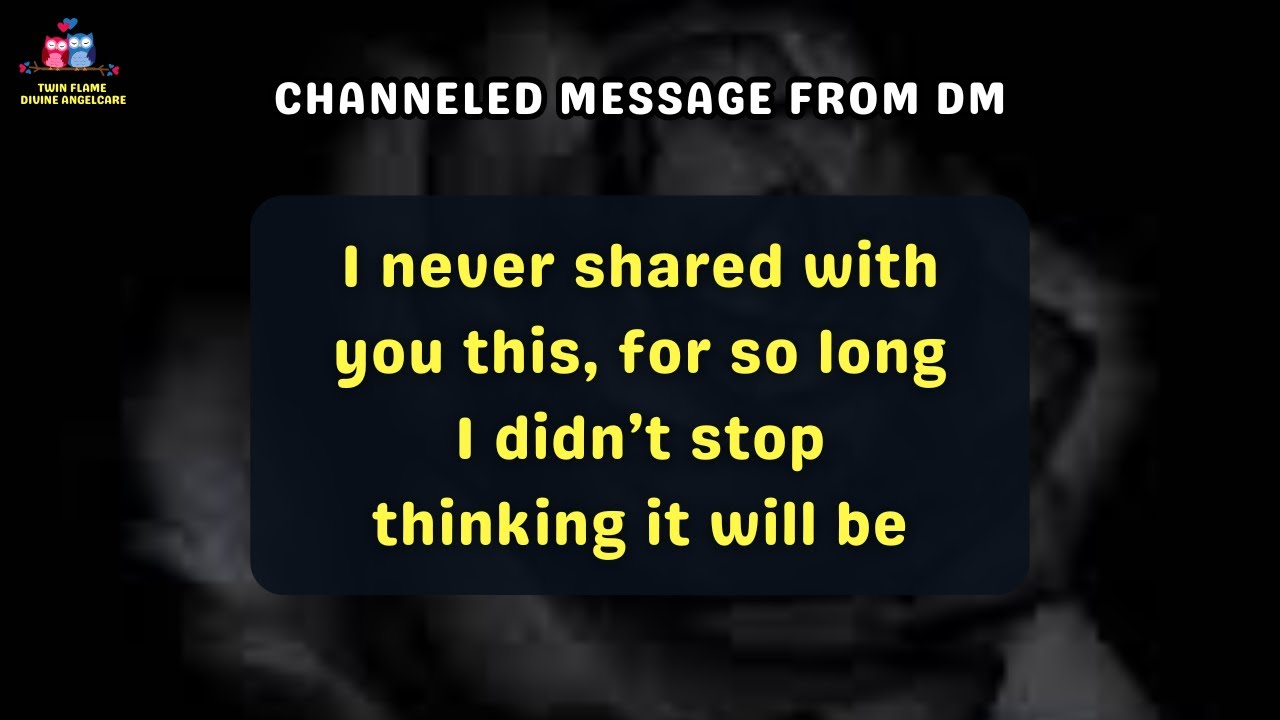 DM TO DF 🛑 Channeled Message From DM #dmtodftoday