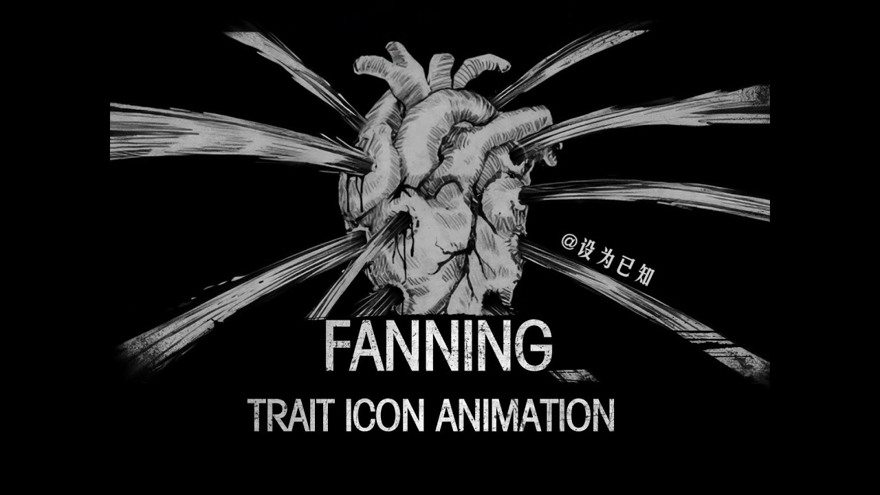 【Hunt: Showdown】Trait Icon Animation——Fanning