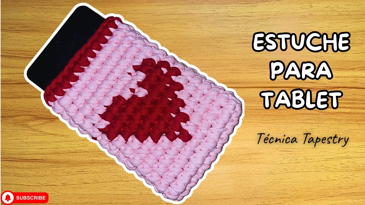 Estuche para Tablet en Trapillo Crochet | Técnica Tapestry | Paso a Paso