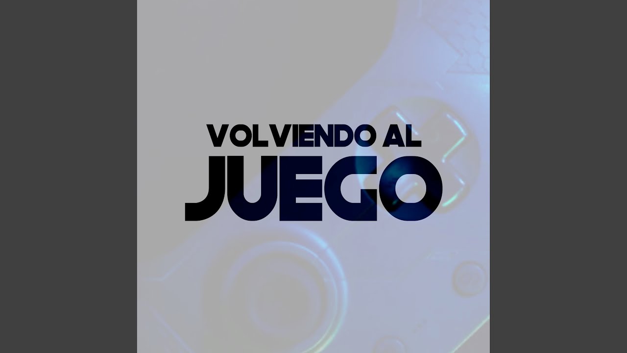 Volviendo al juego