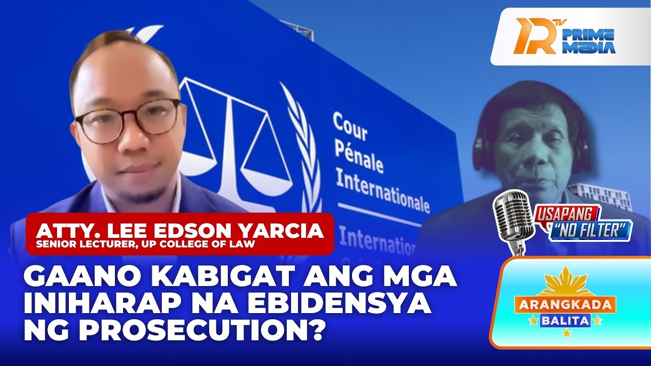 Reaksyon ni Atty. Yarcia sa 1st Day ng Confirmation of Charges vs. Duterte sa ICC | Arangkada Balita