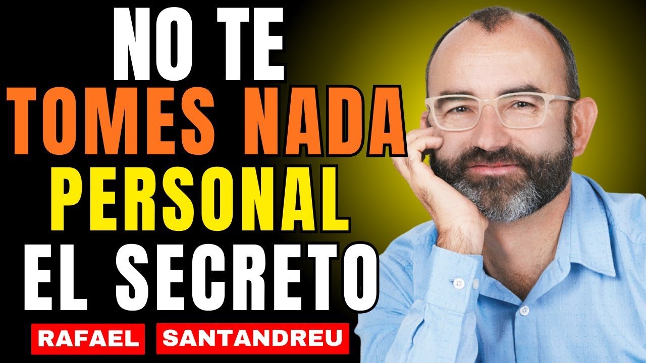 El Secreto Para No Tomarte Nada Personal y Vivir en Paz | Lo Que Nadie Te Dice