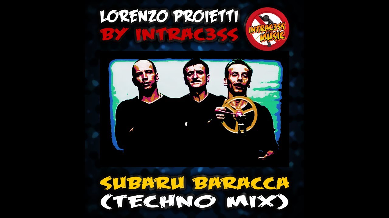 Aldo Giovanni e Giacomo - Subaru Baracca (Techno Mix)
