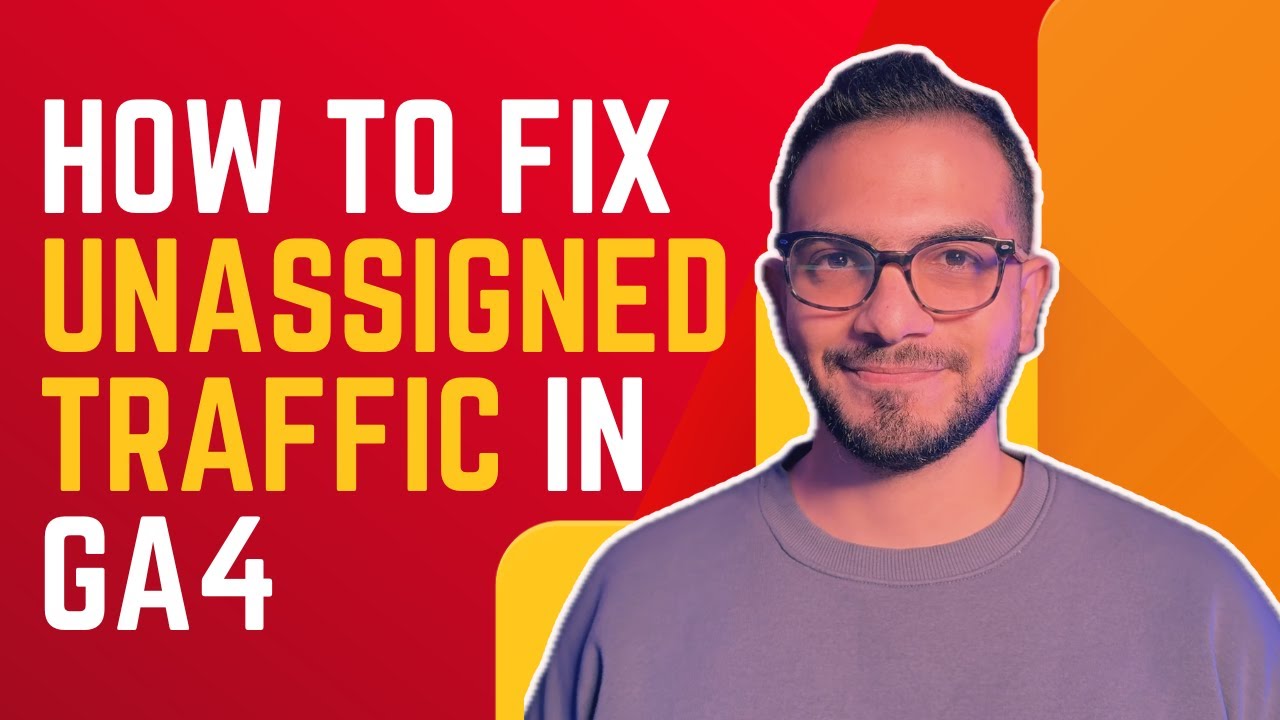Fix &lsquo;Unassigned&rsquo; Traffic in GA4 FAST | Custom Channel Grouping Explained (Step-by-Step)