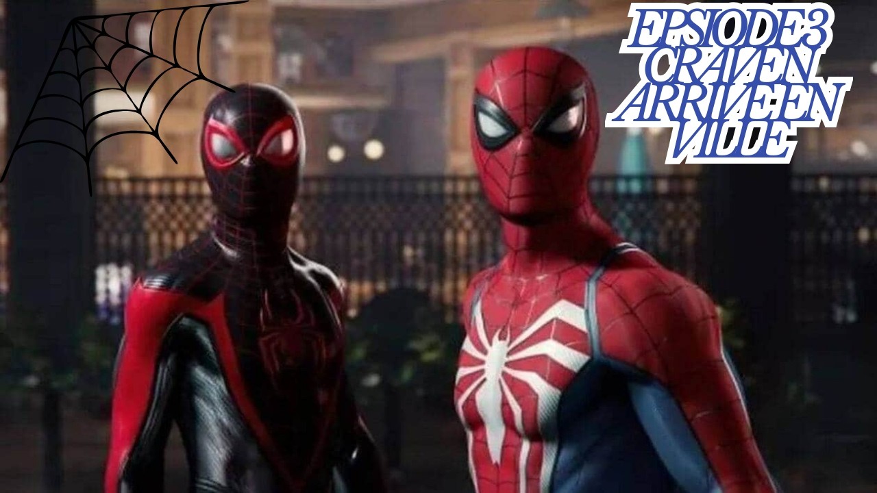 Spider-Man 2 Épisode 3 : Miles & Peter face aux HOMMES DE CRAVEN ! 😱 Deux méchants en liberté !