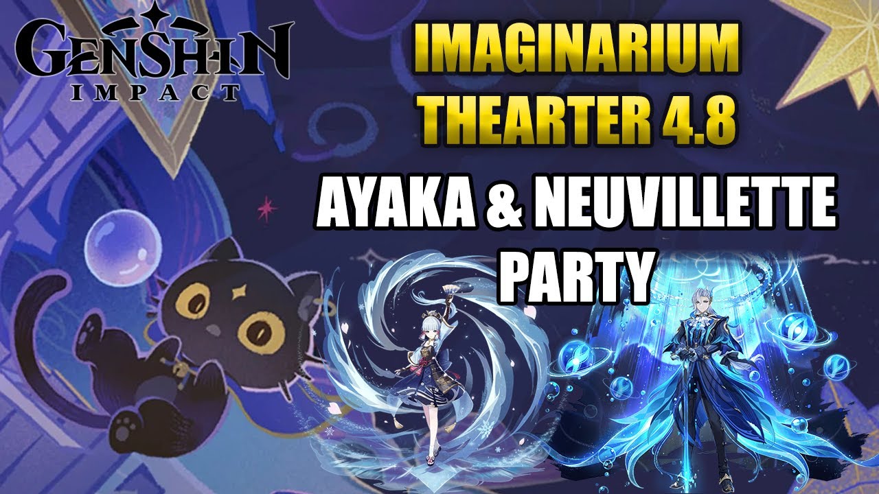 Imaginarium Theater 4.8 Ayaka & Neuvillette Party (Boss Stage) | Genshin Impact