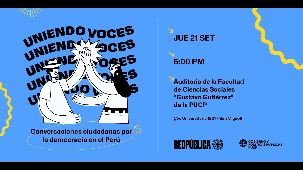 Uniendo voces: conversaciones ciudadanas por la democracia en el Perú