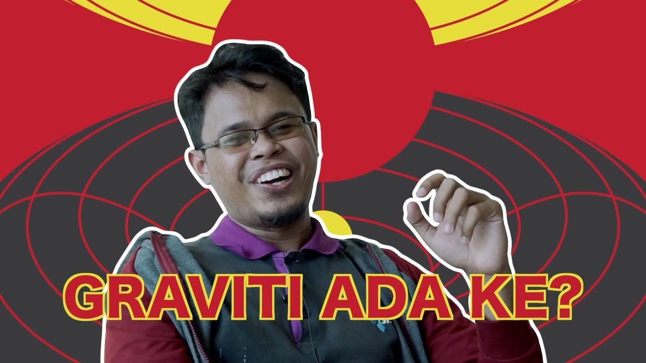 Graviti Ada Ke?