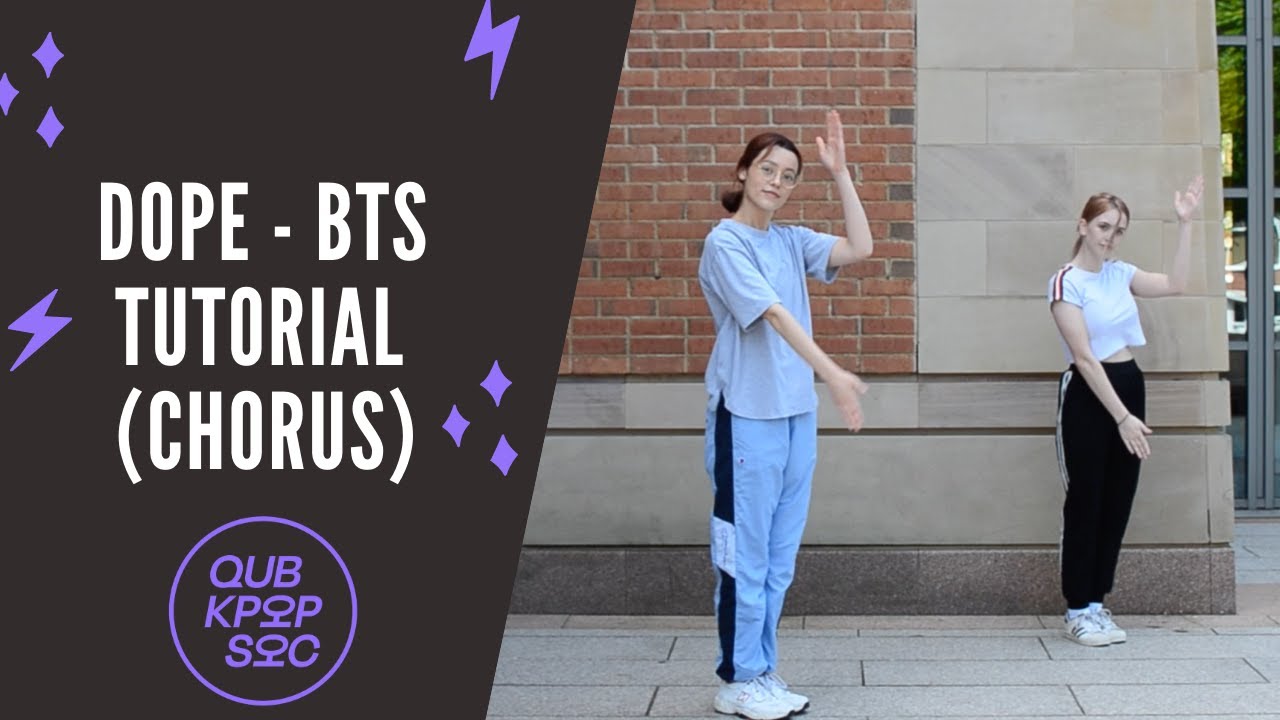 Dope - BTS Tutorial (Chorus) QUB KPOP Society