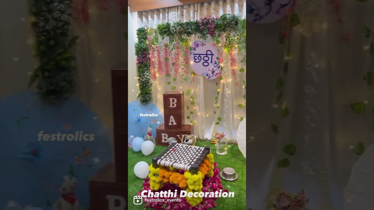 6th day Decoration | chhathi Celebration | Festrolics_Events |  #shorts #reels #trending #viral