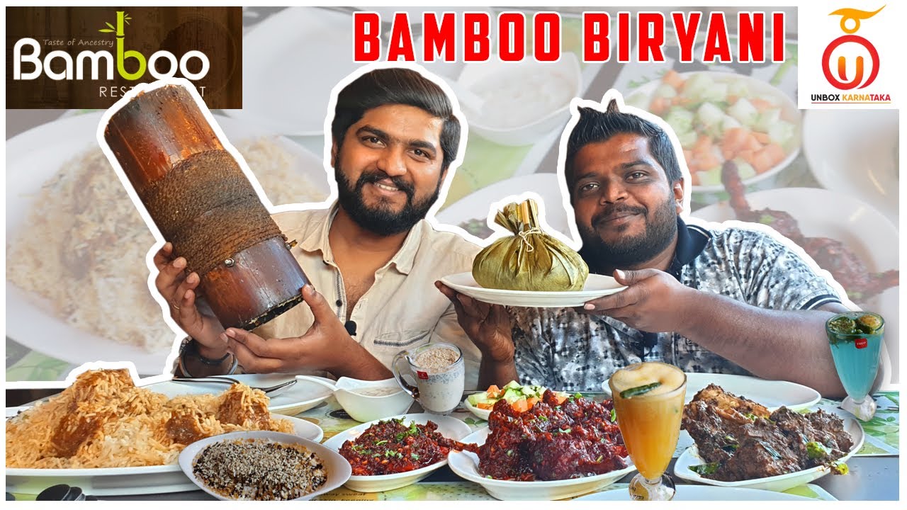 Bamboo Restaurant near Kalyan Nagar | Best Bamboo Biryani | Unbox Karnataka | Kannada Food Review