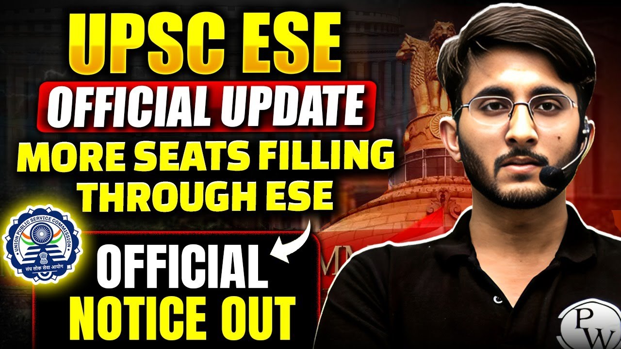Big Update for UPSC ESE Aspirants | More Vacancies Through ESE Exam | UPSC ESE Official Update