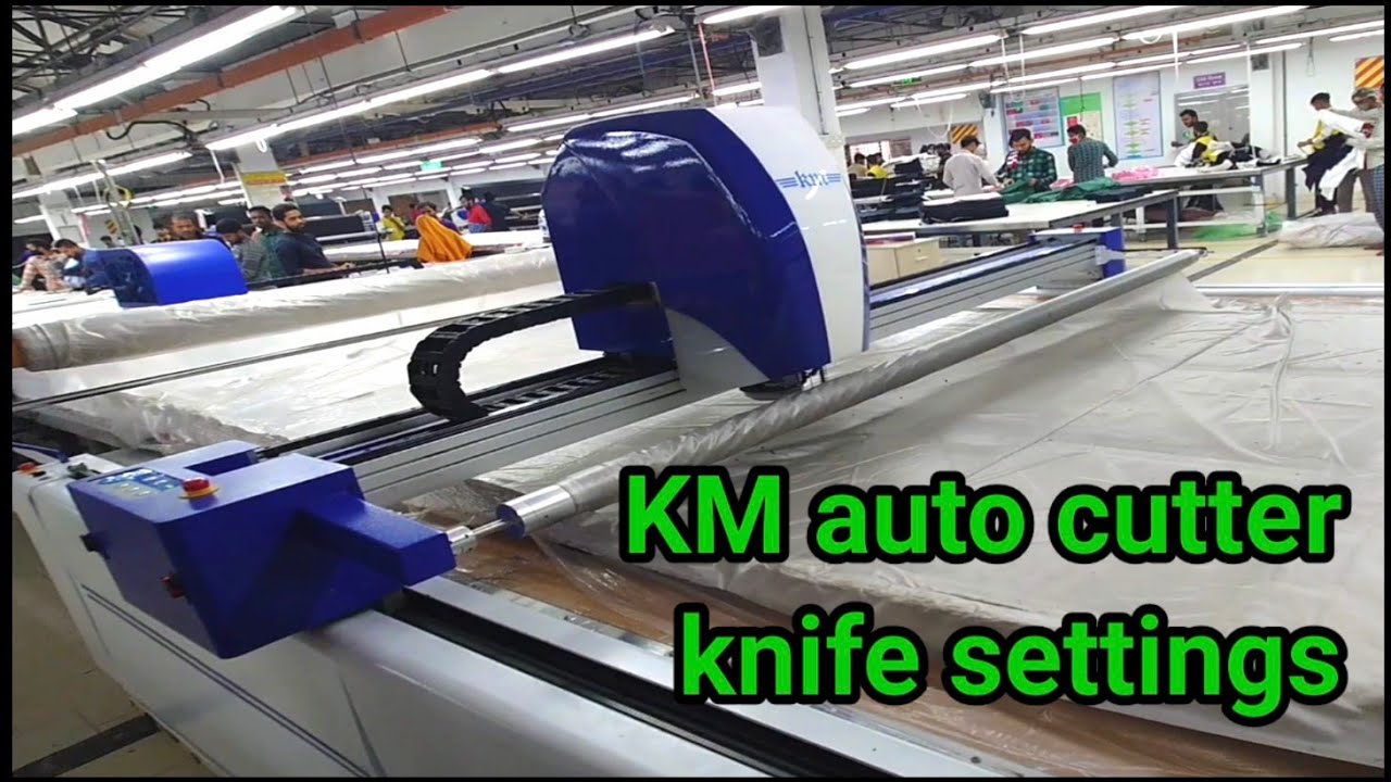 garments factory km auto cutter cutting machine knife settings | KM auto cutter knife settings