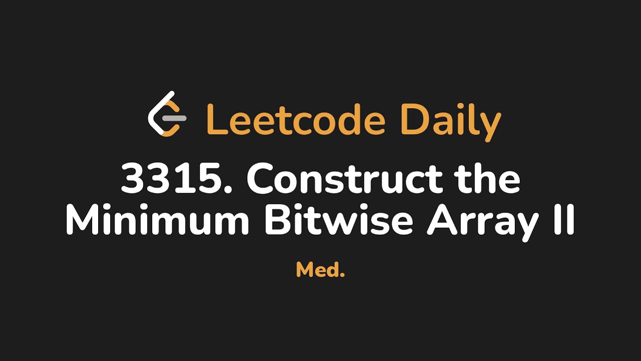 3315. Создание минимального побитового массива II | Leetcode Daily - Python