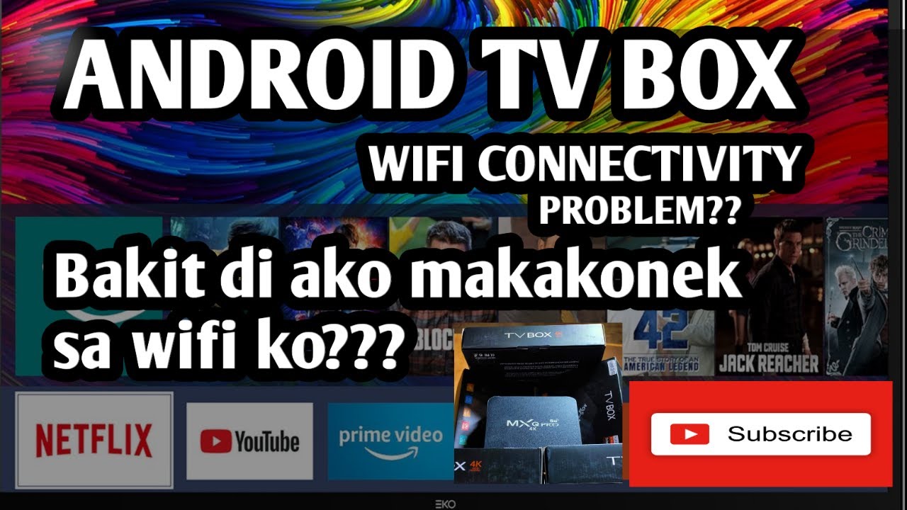 ANDROID TV BOX COMMON WIFI CONNECTIVITY PROBLEM