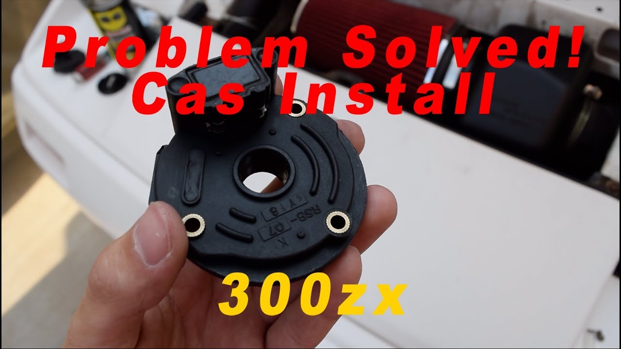 How to replace your CAS (300zx Z31) Start-up Issues fixed