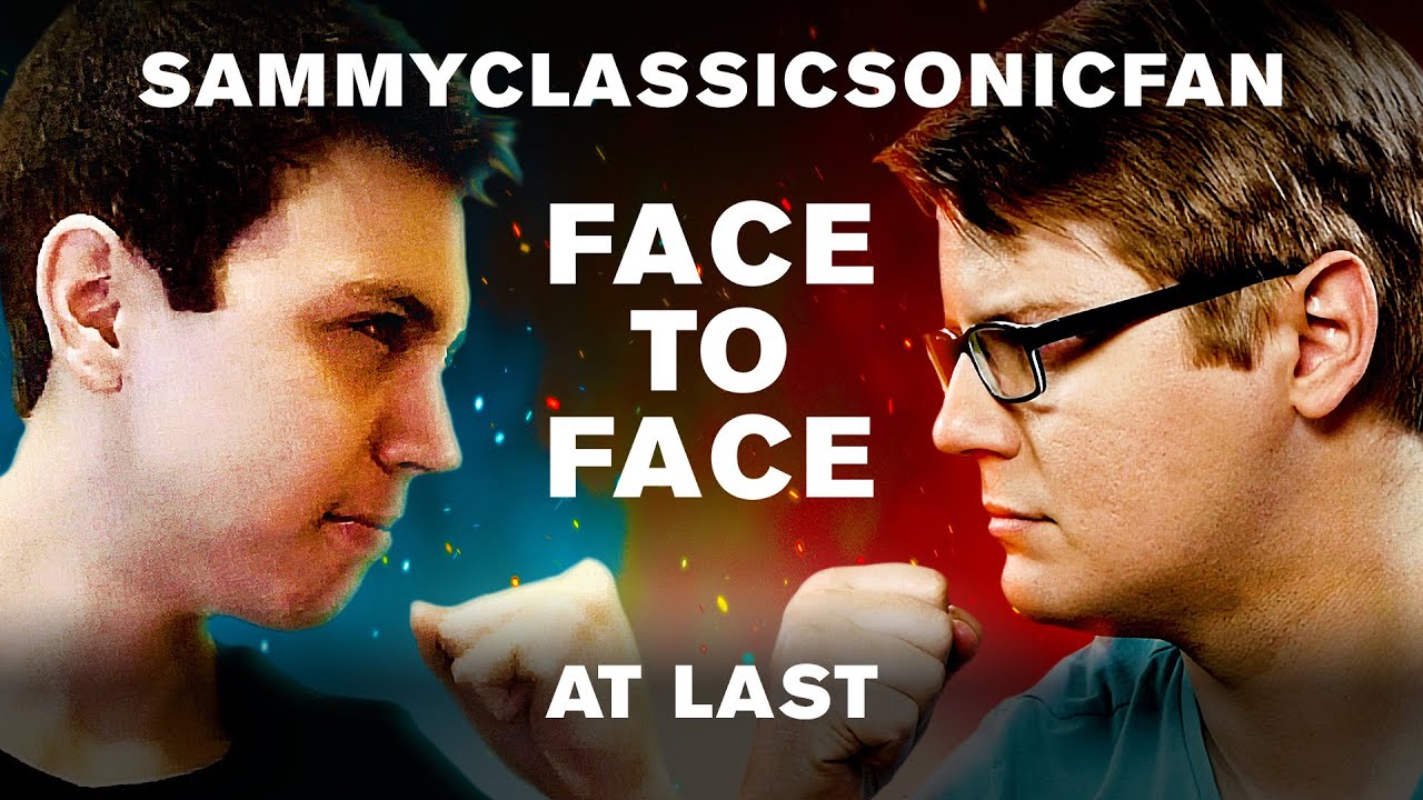 SammyClassicSonicFan Face To Face