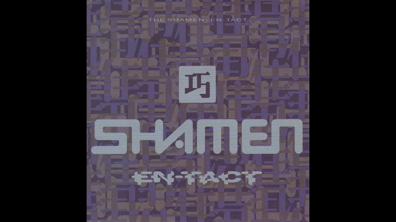 The Shamen - En-Tact (Techno, House, Synth-pop, Acid House, Progressive House) (1991)