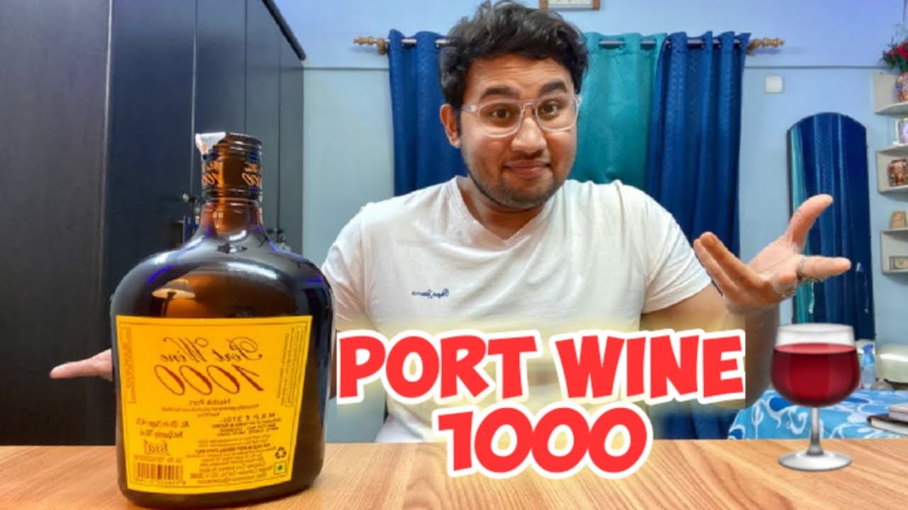 Port Wine 1000 | Review | Most Affordable Wine | 18+Only |