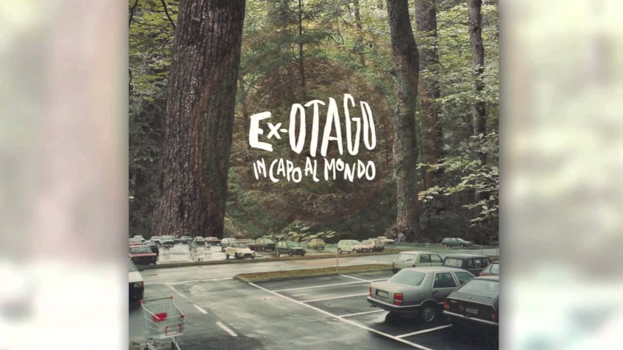 Ex-Otago - Chi la dura l'avventura