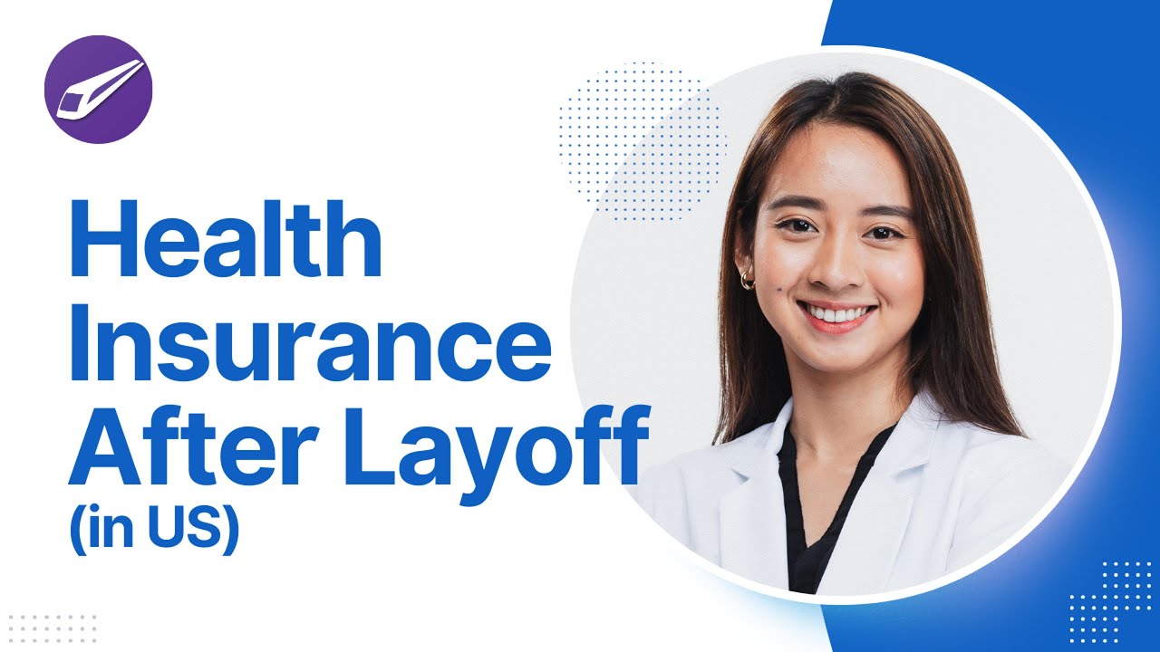 10 Steps to Keep Your Health Insurance After a Layoff