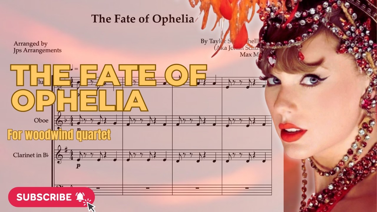 The Fate Of Ophelia - Taylor Swift | Woodwind Quartet and piano