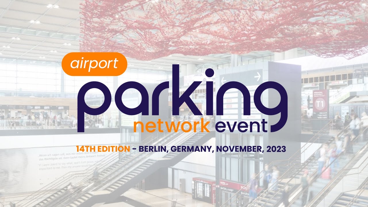 Airport Parking Network Event 2023 Recap: Join Us in Istanbul for the 15th Edition