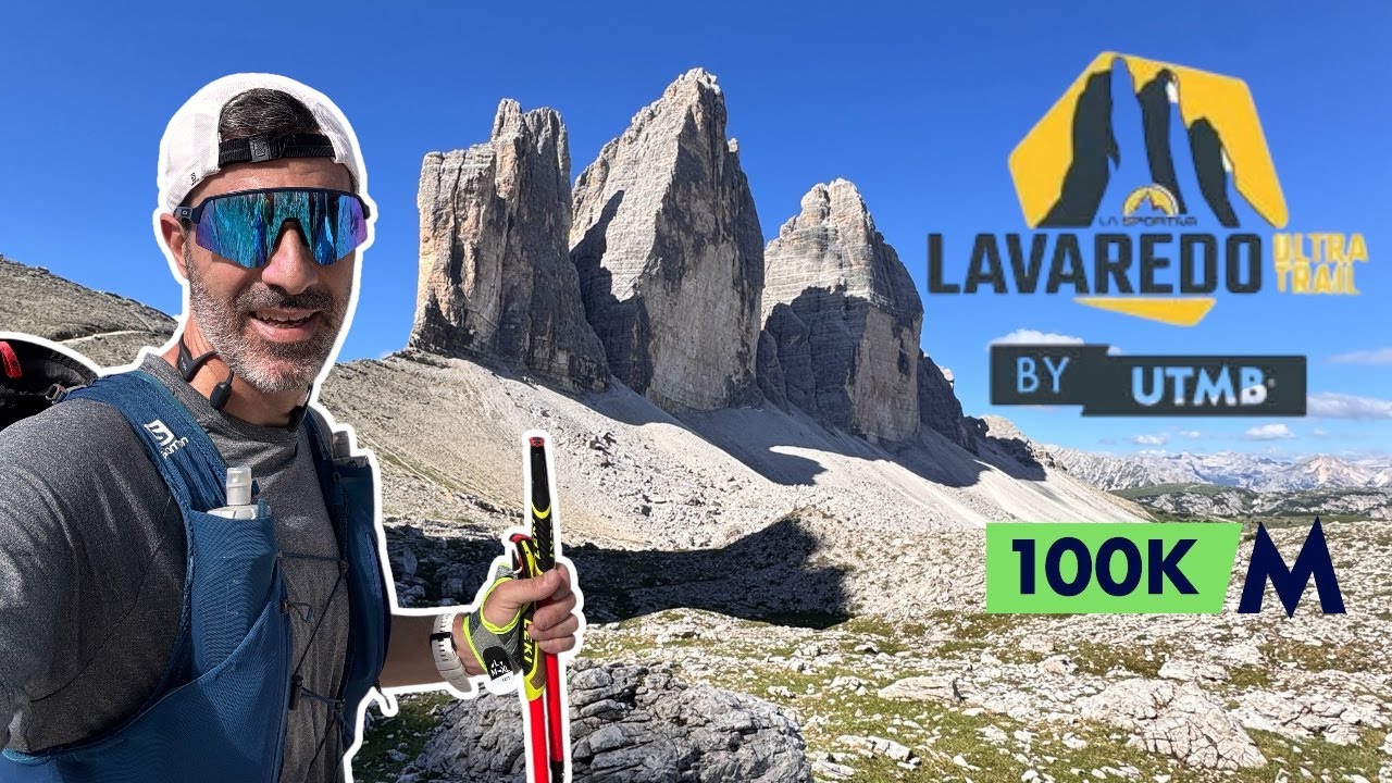 LAVAREDO ULTRA TRAIL 100K by UTMB  - Il mio viaggio epico !