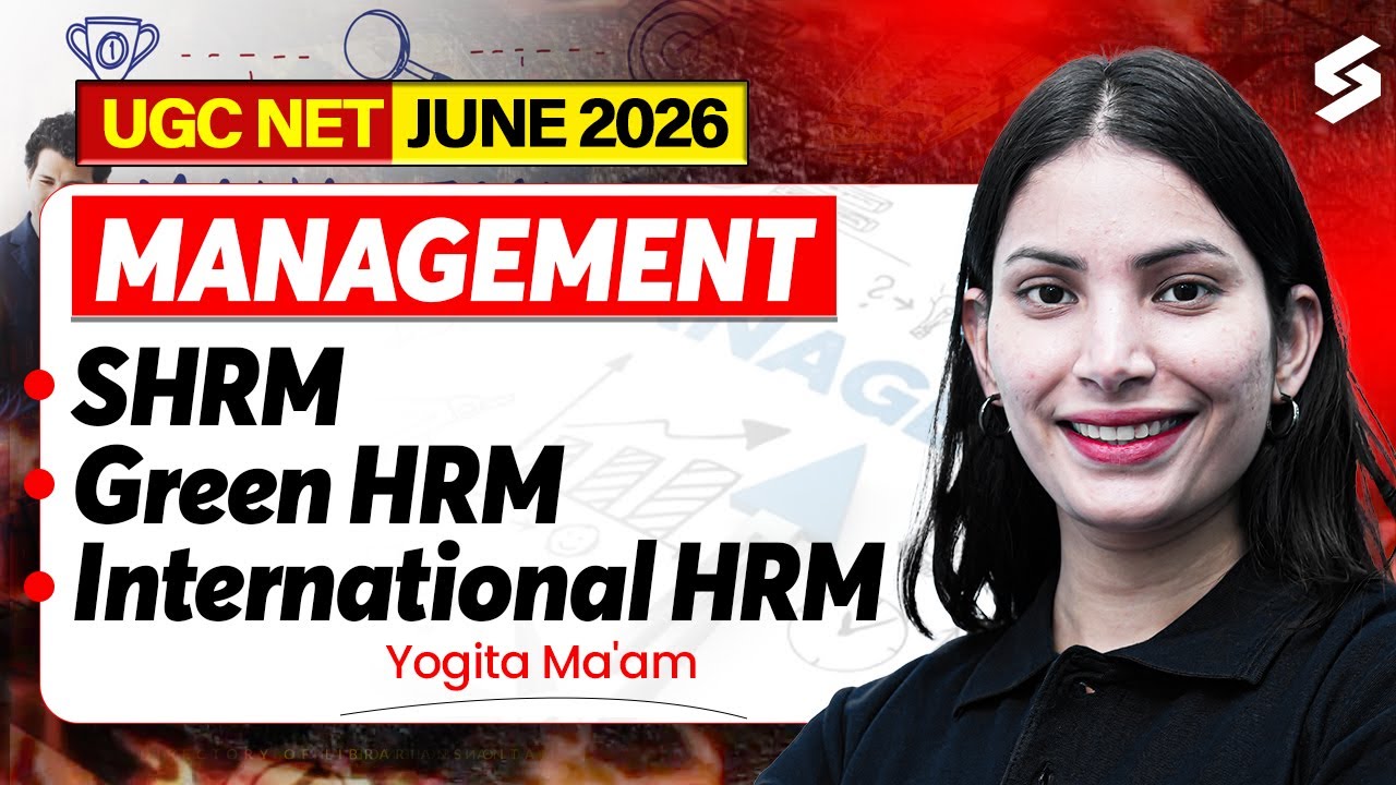 UGC NET June 2026 | UGC NET Management Classes 2026 | SHRM , Green HRM , International HRM By Yogita