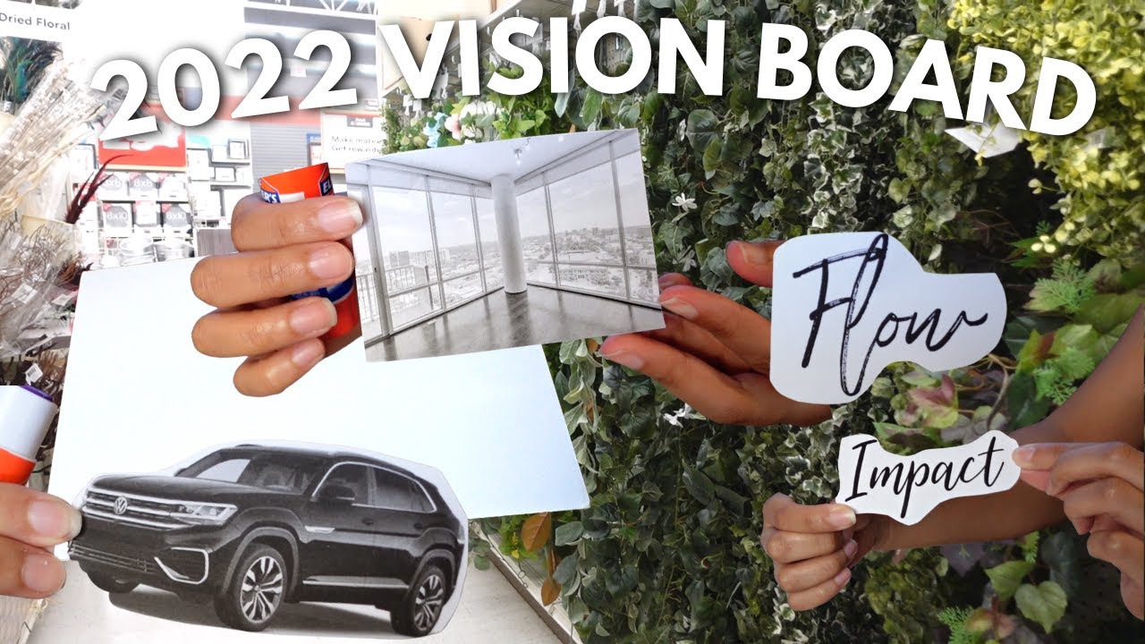 My 2019 Vision Board Came True! Creating My 2022 Vision Board