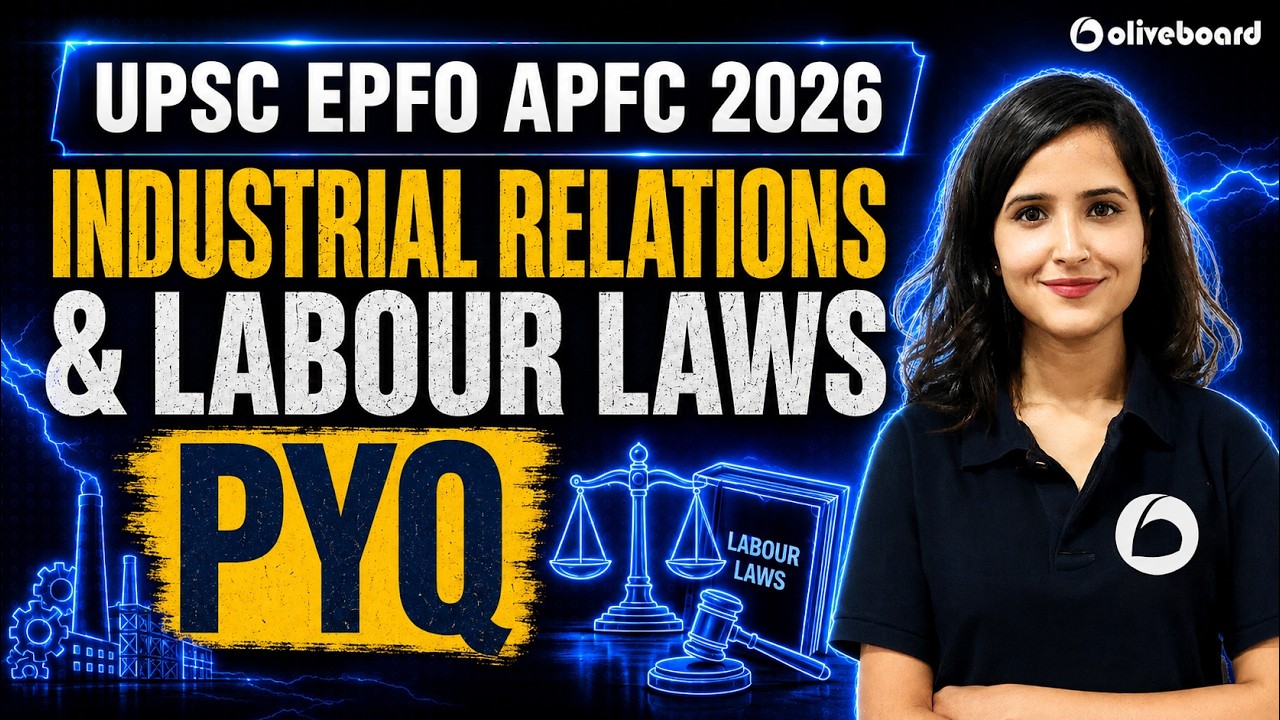 UPSC EPFO APFC 2026 | Разбор вопросов прошлых лет по производственным отношениям и трудовому праву