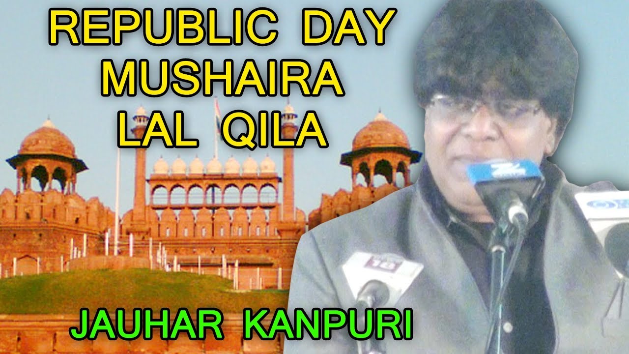 JAUHAR KANPURI @ LAL QILA MUSHAIRA Delhi, Republic Day Mushaira, Mushaira Media