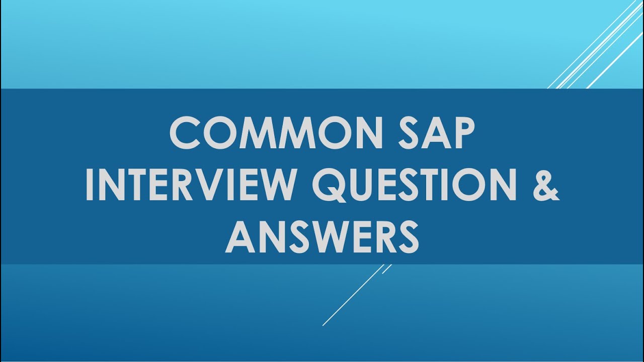 Вопросы и ответы для собеседования по SAP для опытных специалистов | Вопросы и ответы для собесед...