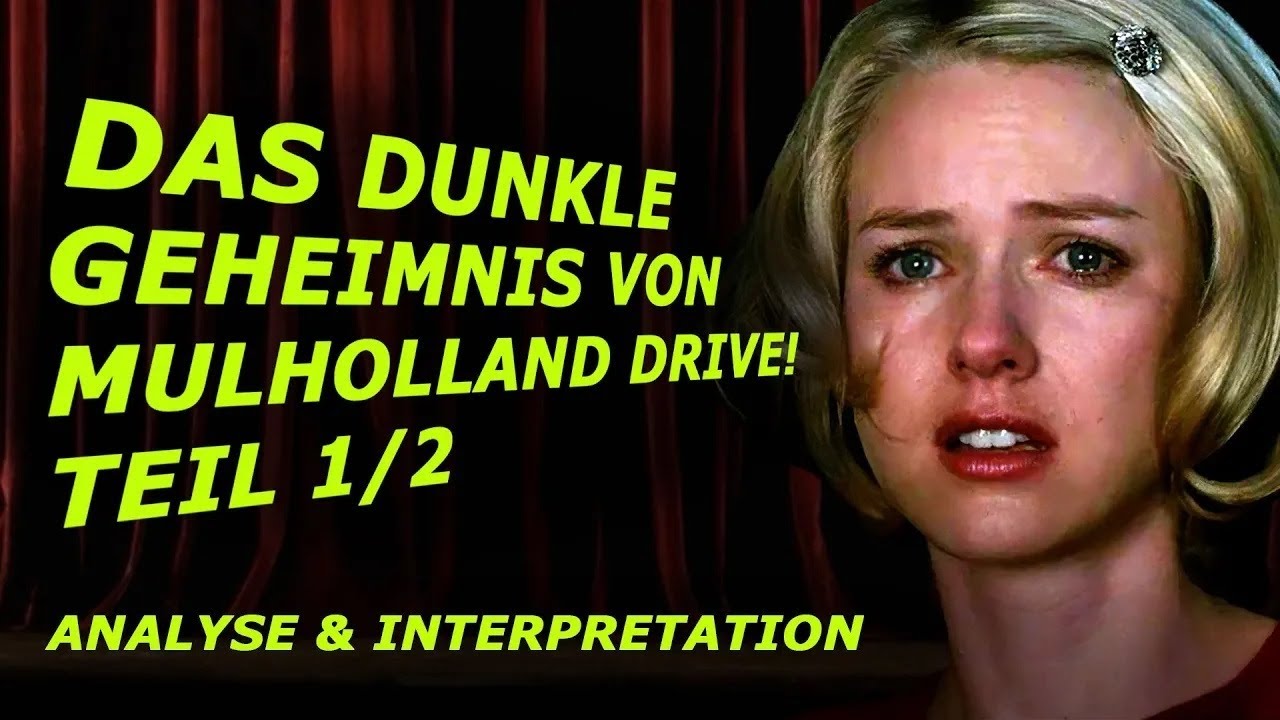 Mulholland Drive erklärt - Analyse & Interpretation (1/2)