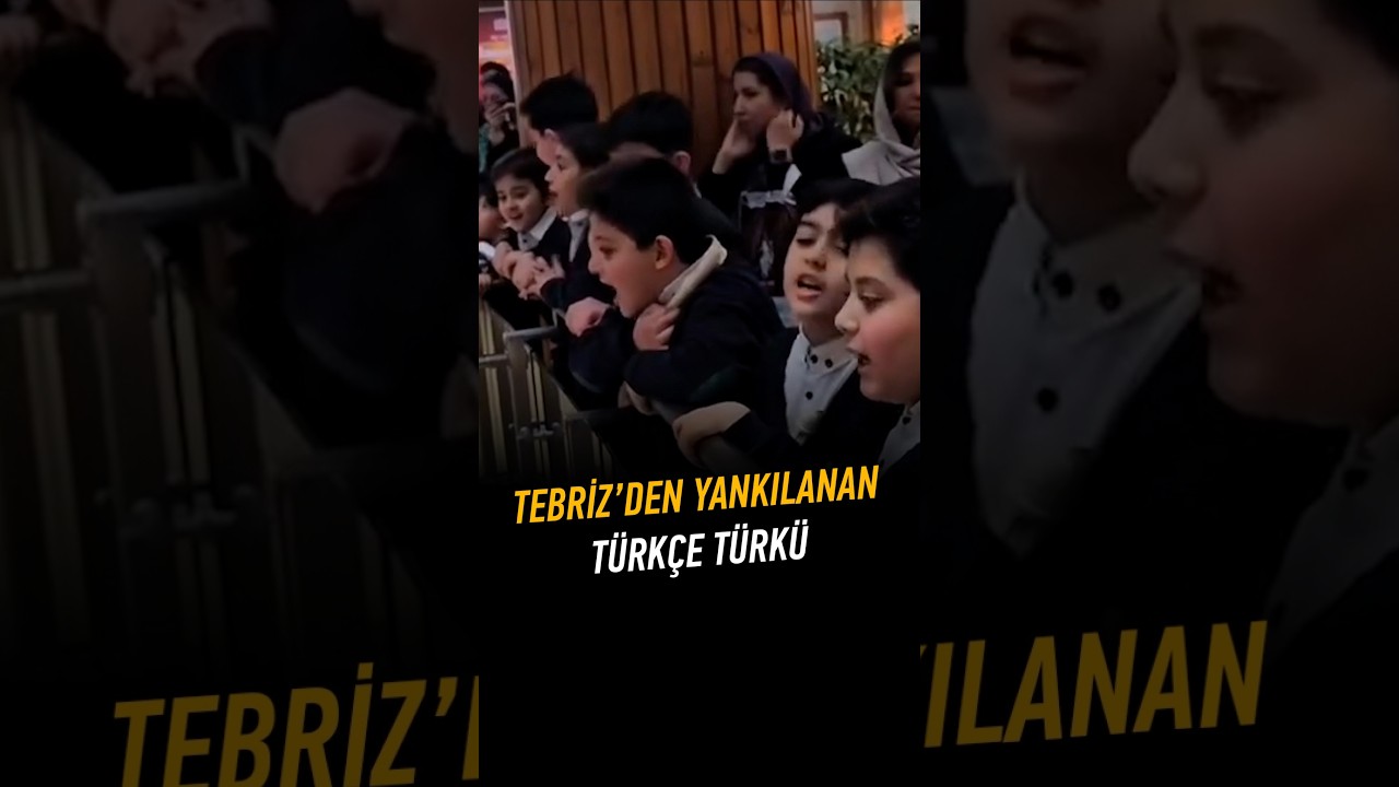 TEBRİZ'DEN YANKILANAN T&Uuml;R&Ccedil;E T&Uuml;RK&Uuml; #shorts