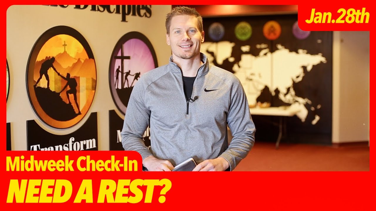 NEED A REST? // Midweek Check-In // Jan. 28th