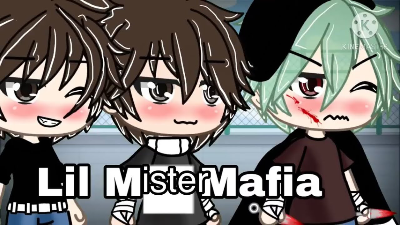 ~Lil Mister Mafia~||•{GLMM}•||Gay Story