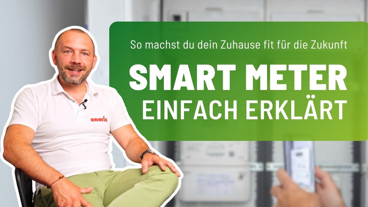 Smart Meter: Was ist das? So machst du dein Zuhause fit f&uuml;r die Zukunft!