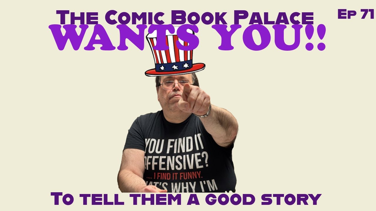 The Comic Book Palace Reborn: Episode 71
