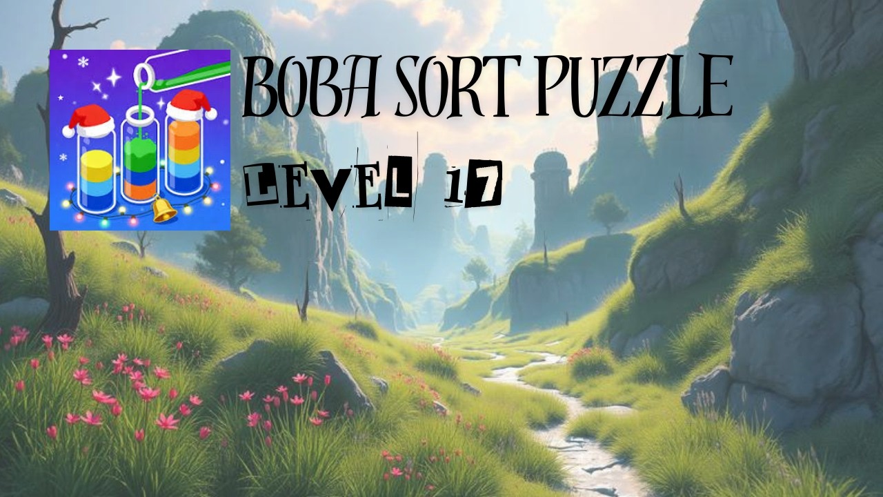 Boba Sort Puzzle - Level 17 Gameplay